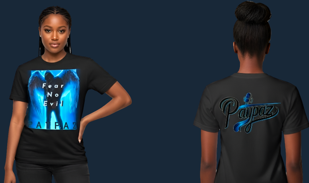 Fear No Evil T-Shirt - Mind over  matter take control you have the Power PAYPAZ Street fashion Raise your vibration with Angelic Apparel perfect for gifts